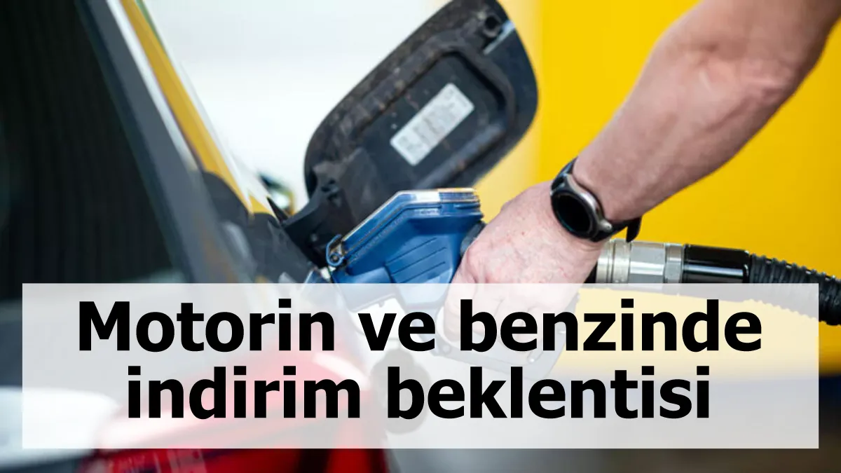 Motorin ve benzinde indirim beklentisi